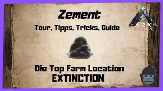 🦖ARK‬ Survival Evolved 🦖Zement Top Farm Locations INFOGUIDE Deutsch Farmen 2022 [upl. by Hajidahk]