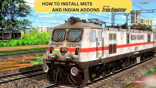 HOW TO INSTALL MSTS WITH INDIAN ADDONS  PART 1 INDIAN TRAIN SIMULATOR IN PC  MSTS  OPEN RAILS [upl. by Bard913]