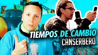 🎤CANSERBERO  TIEMPOS DE CAMBIO 🧐ANÁLISIS de SMDANI [upl. by Manuel]