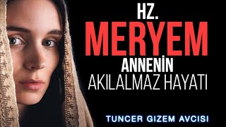 HZ MERYEM ANAMIZIN TÜYLERİ DİKEN DİKEN EDEN HAYATI [upl. by Ehcor]