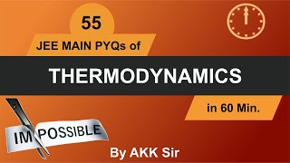 Thermodynamics amp Thermochemistry  Most Repeated JEE Main PYQs  One Shot  By AKK Sir [upl. by Kerk793]