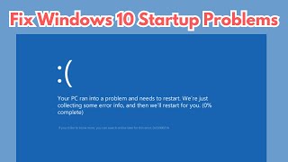 How to Fix Windows 10 Startup Problems  Solve Windows 10 Startup Issues [upl. by Ymia]