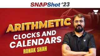 SNAPShot Batch for SNAP 2023  Arithmetic  Complete Clocks and Calendars  Ronak Shah [upl. by Haneeja172]