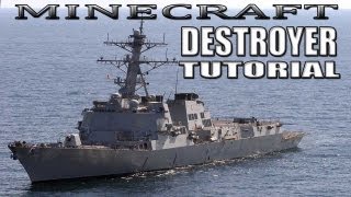 Minecraft Destroyer Tutorial ArleighBurke Class [upl. by Wardlaw]