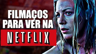 4 MELHORES FILMES NA NETFLIX PRA VOCÊ ASSISTIR AGORA EM 2024 [upl. by Aicul]