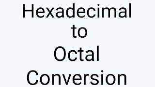 Hexadecimal to Octal Conversion  Hexadecimal to Octal in Hindi  BCA [upl. by Asiel138]