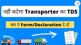 TDS ON TRANSPORTATION CHARGES  TDS on Transporter  Non Deduction of TDS for transporter sec 194c [upl. by Holna]