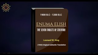 The Enuma Elish Full Book Reading Original Translation  mythology history [upl. by Cirala]