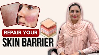 Repair Damaged Skin Barrier  Dr Amna [upl. by Hilliary]