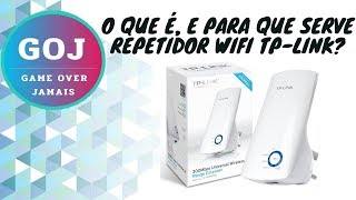 REPETIDOR WIFI TPLINK O QUE É E PARA QUE SERVE [upl. by Gish3]