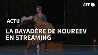 Opéra de Paris la Bayadère en streaming  AFP [upl. by Oaoj511]