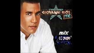 GIOVANNI RIOS MIX MERENGUE [upl. by Ennovehc]