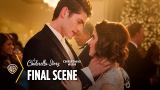 A Cinderella Story Christmas Wish 2019  Final Scene  Warner Bros Entertainment [upl. by Verlie51]