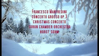 Francesco Manfredini Christmas concerto Op 3 No 12 in C Major · Horst Sohm amp Orchestra [upl. by Eiltan707]