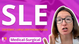 Systemic Lupus Erythematosus SLE  MedicalSurgical Immune  LevelUpRN [upl. by Drais]