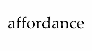 How to Pronounce affordance [upl. by Etteniotna554]