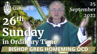 Catholic Mass Today 26th Sunday in Ordinary Time 25 Sep 2022 Bishop Greg Homeming Lismore Australia [upl. by Nnaitsirk]