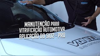 Manutenção para vitrificação automotiva – Aplicação do SiO2  Pro [upl. by Rosalia]