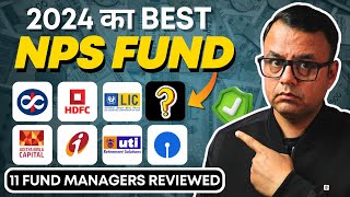 Best NPS Pension Fund Manager 2024  Best NPS Scheme to Invest  Tier 1 and 2  Every Paisa Matters [upl. by Ailee]