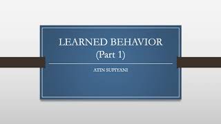 7 Learned Behaviour Imprinting Habituation Sensitization Associative Learning Problem Solving [upl. by Yhtac]