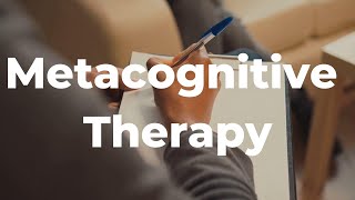 Unlocking the Power of Metacognitive Therapy MCT [upl. by Eerbua]