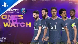 FIFA 22  FUT 22 Ones To Watch ft Paris SaintGermain  PS5 PS4 [upl. by Varion268]