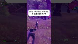 Bro found a friend but killed him [upl. by Ahcsas]