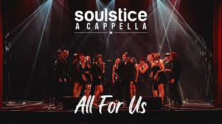 All For Us Labrinth amp Zendaya  Soulstice a Cappella [upl. by Tyrone502]