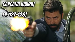 ORHUN ÎL SALVEAZĂ PE ALI ESTE ÎMPUȘCAT Capcana iubirii episoadele 127 și 128 [upl. by Milon]