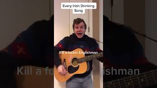 Every Irish Drinking Song [upl. by Iadahs]