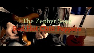 Red Hot Chili Peppers「The Zephyr Song」Guitar Cover [upl. by Yliab]