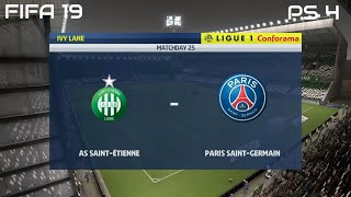 FIFA 19 AS SaintÉtienne vs PSG Gameplay Ligue 1 Conforama 4K [upl. by Nerradal]