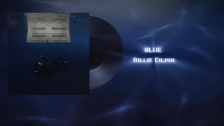 BLUE Billie Eilish [upl. by Aieken]