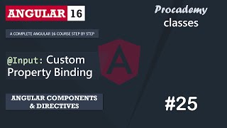 25 Input Custom Property Binding  Angular Components amp Directives  A Complete Angular Course [upl. by Kaasi]