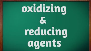 oxidizing amp reducing agents  explained in Hindi  class 10 [upl. by Ayamahs]