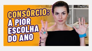 A pior escolha de 2021 7 fatos DESCONHECIDOS SOBRE CONSÃ“RCIOS IMOBILIÃRIOS [upl. by Fitting]