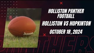 Holliston Panthers Varsity Football v Hopkinton 10182024 [upl. by Johnathan]