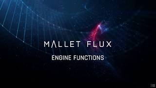 MALLET FLUX  Engine Functions Tutorial [upl. by Neelloc]