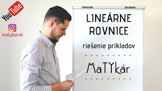 LINEÁRNE ROVNICE 1  riešenie jednoduchých príkladov [upl. by Mueller622]