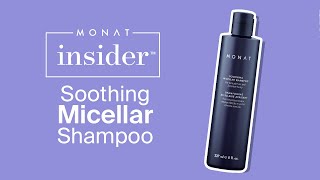 MONAT Insider  Soothing Micellar Shampoo  Haircare [upl. by Haleemaj321]