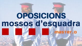 Oposicions Mossos dEsquadra  MasterD [upl. by Monreal288]