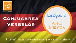 Lecția 5  Conjugarea Verbului DÜRFEN  A avea voie  cu Traducere  Lecții de Conjugare in Germana [upl. by Sanford]