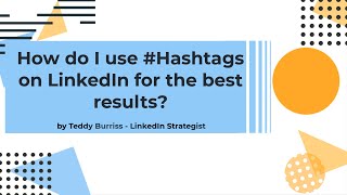 How should I use Hashtags on LinkedIn to get the best results with my content [upl. by Pansir]