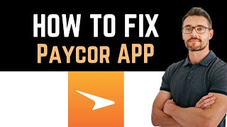 ✅ How to Fix Paycor Mobile App Not Working Full Guide [upl. by Thurmann]