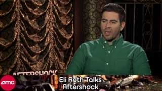 Eli Roth Chats AFTERSHOCK with AMC [upl. by Ruff]