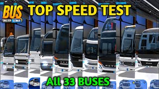 🚚All New 33 Buses Speed Test  Bus Simulator  Ultimate by Zuuks Games 🏕  Bus Gameplay [upl. by Mashe]