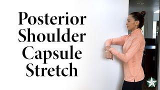 Posterior Shoulder Capsule Stretch  Physical Therapy Exercises [upl. by Godderd]