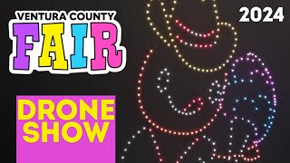 Ventura County Fair  Full Drone Show  2024 [upl. by Ordnasil]