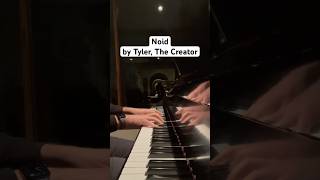 noid tylerthecreator chromakopia shorts piano cover kierszenbaumpiano ​⁠TylerTheCreator [upl. by Sahcnip152]