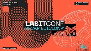 LABITCONF 2024  Aftermovie oficial [upl. by Ecyned84]